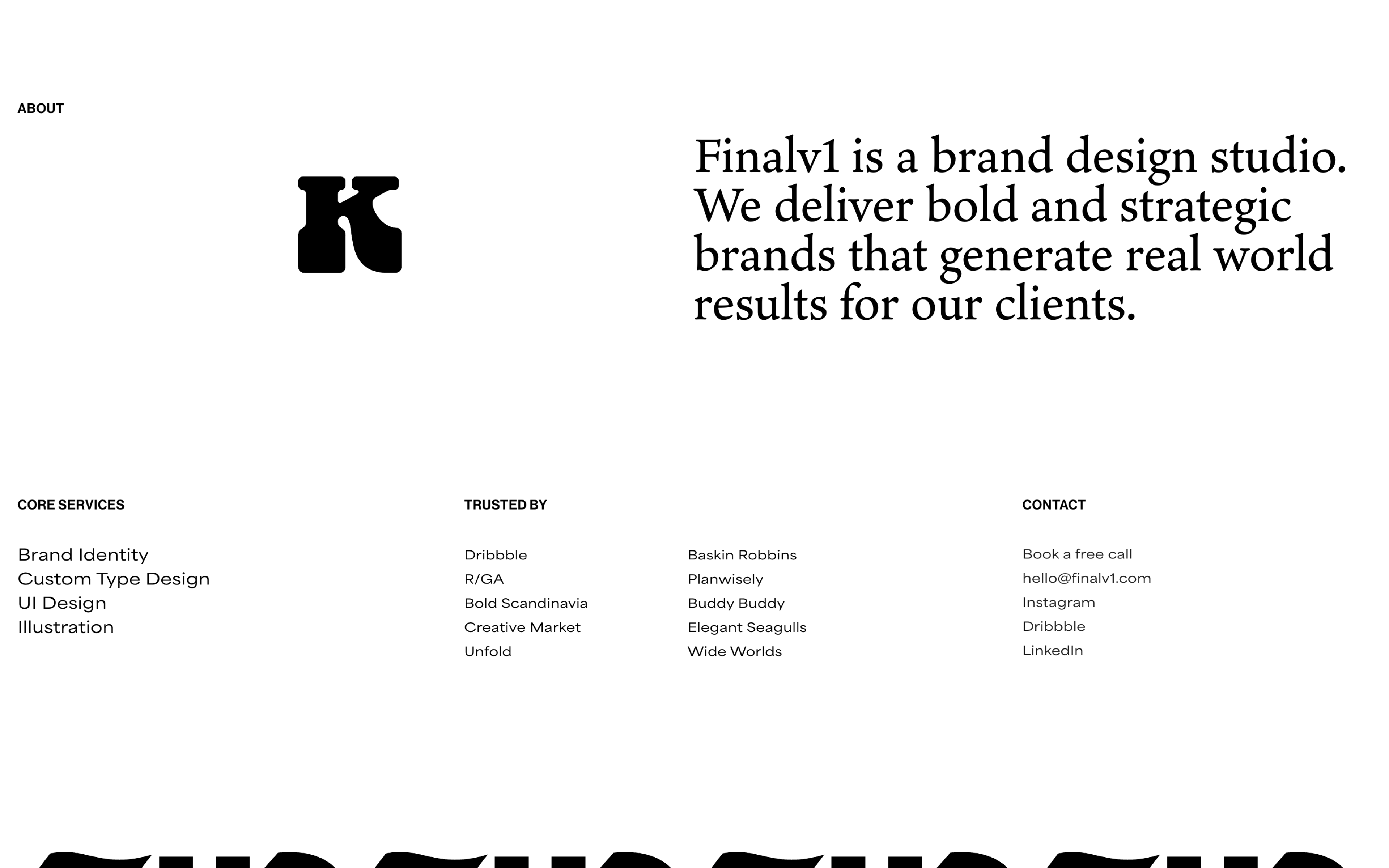 The About section of the Finalv1 site: a black K icon, the line about delivering bold and strategic brands, and the lists of services, clients and contacts