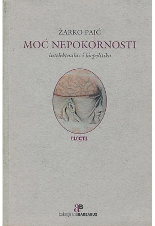 Moć nepokornosti Paić