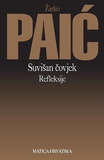 Suvišan čovjek - Žarko Paić