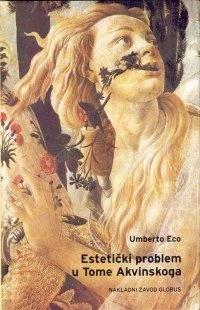 Umberto Eco - Estetički problem u Tome Akvinskoga
