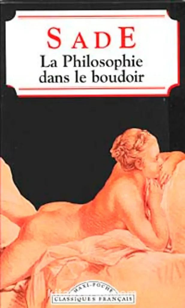 Sade - La philosophie dans le boudoir
