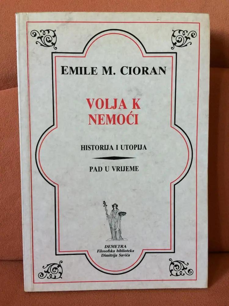 Volja k nemoći - Émil Cioran