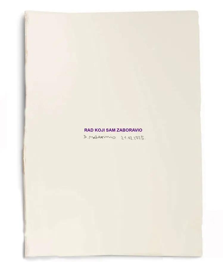 Rad koji sam zaboravio – Dalibor Martinis
