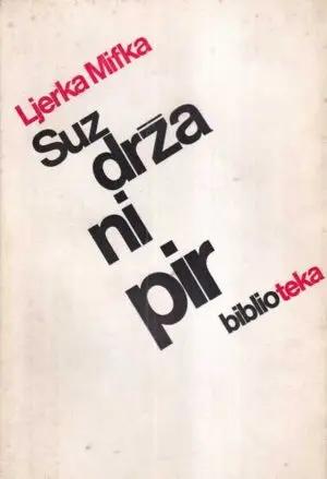 Ljerka Mifka - Suzdržani pir