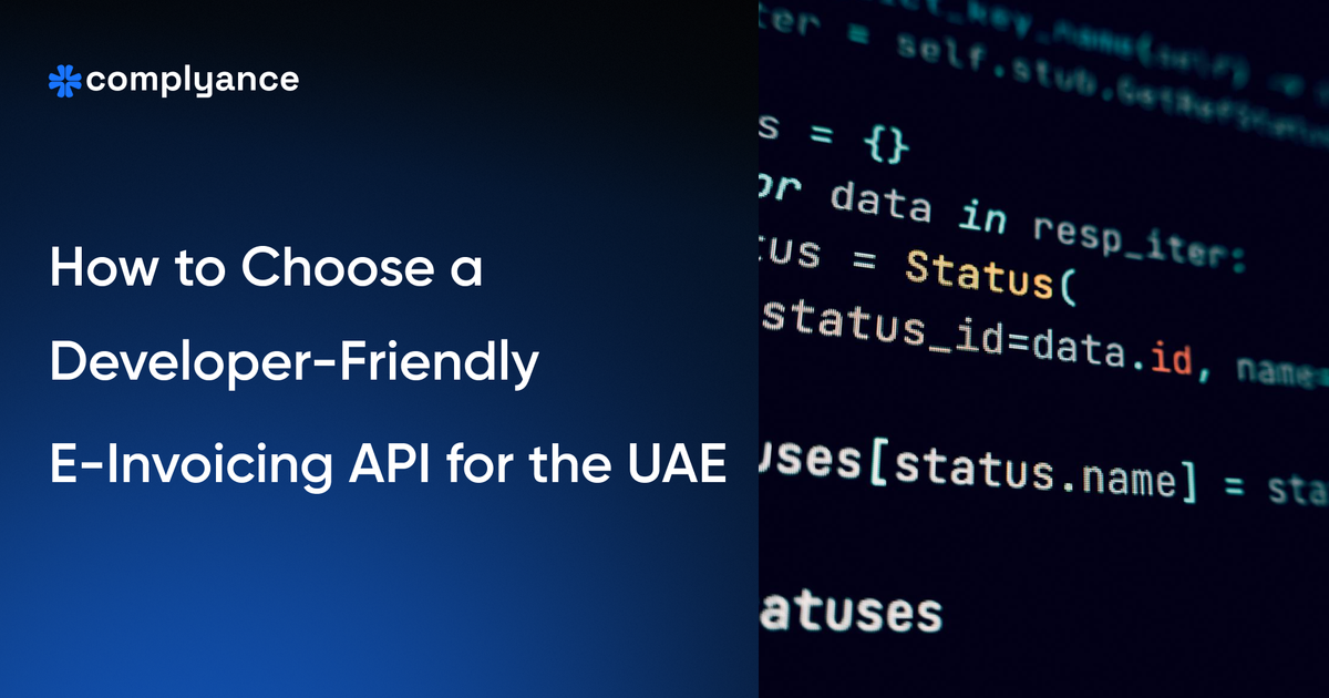 Emirates Api How to Choose a Developer-Friendly E-Invoicing API for the UAE