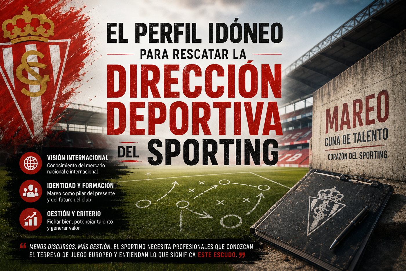 El perfil idóneo para rescatar la dirección deportiva del Sporting