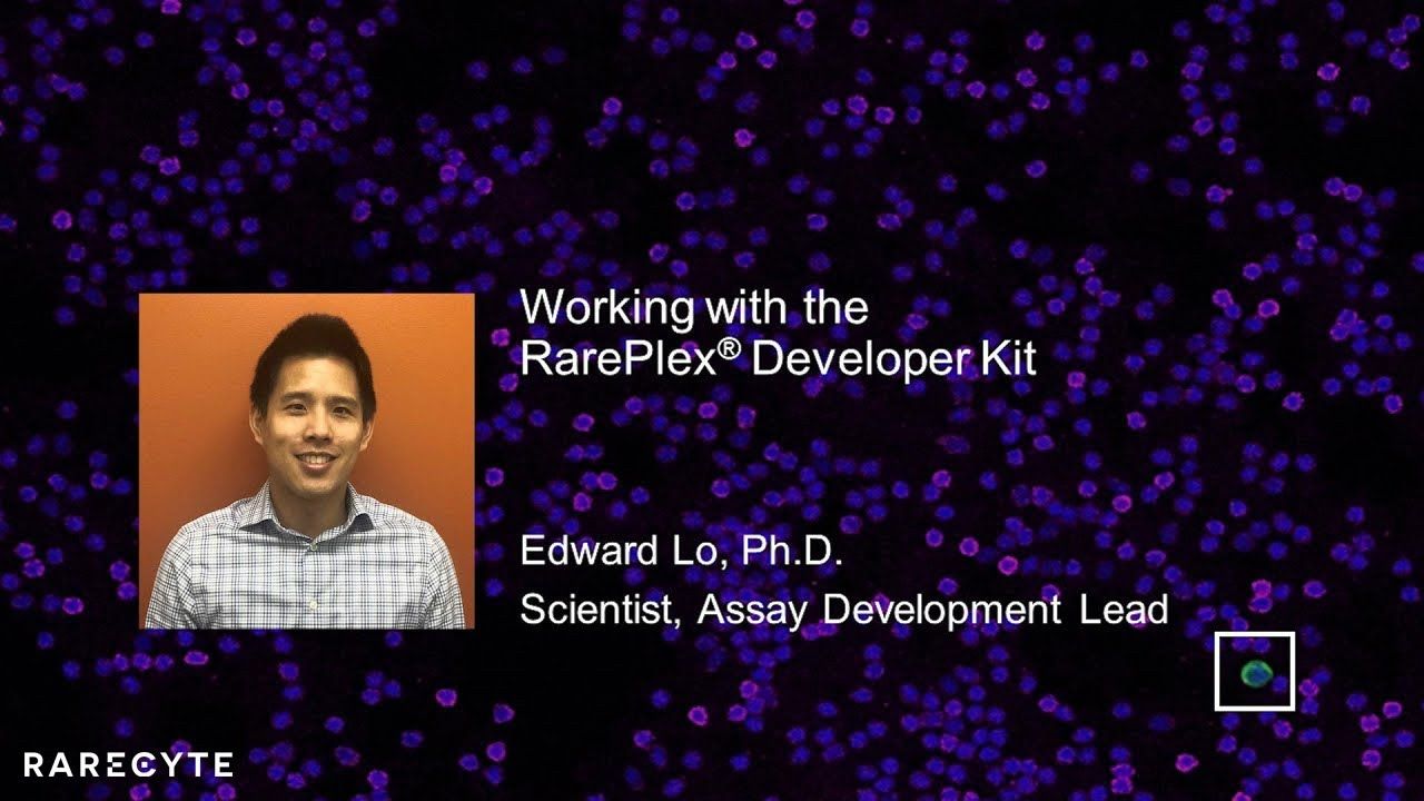 Working with the RarePlex® Developer Kit — Video