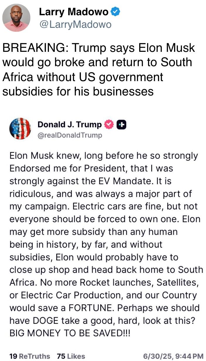 Trump says Elon Musk would go broke and return to South Africa without US government subsidies for his businesses