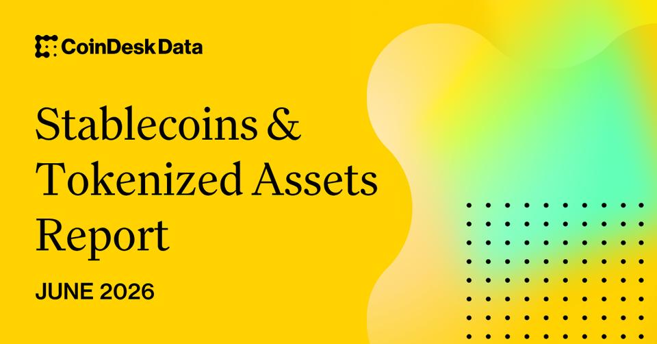 CoinDesk image for its June 2026 stablecoins and tokenized assets coverage.
