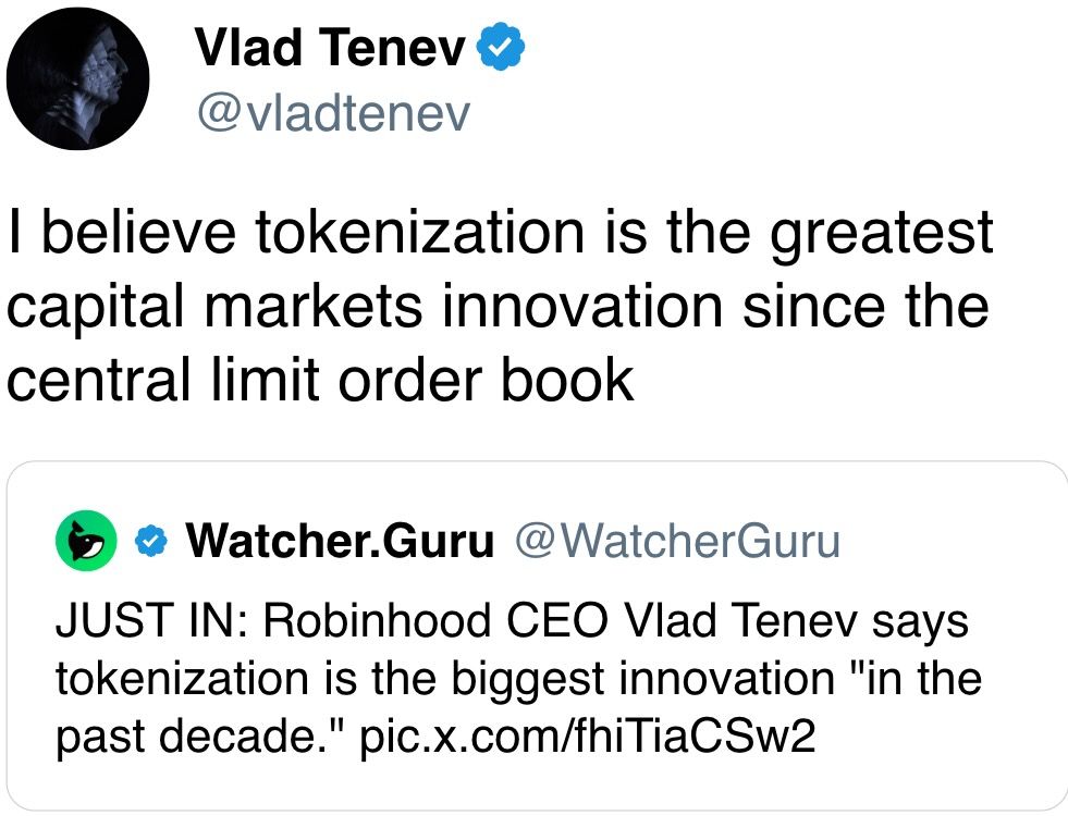 I believe tokenization is the greatest capital markets innovation since the central limit order book