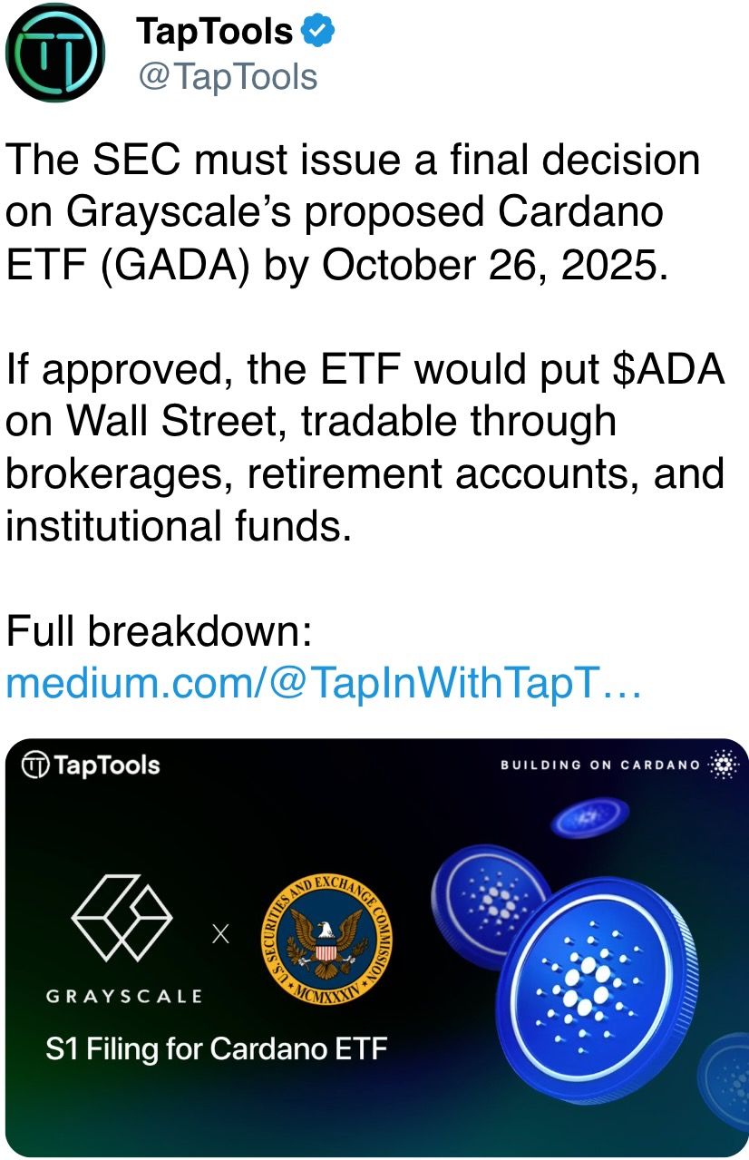 The SEC must issue a final decision on Grayscale’s proposed Cardano ETF (GADA) by October 26, 2025. The SEC must issue a final decision on Grayscale’s proposed Cardano ETF (GADA) by October 26, 2025.
