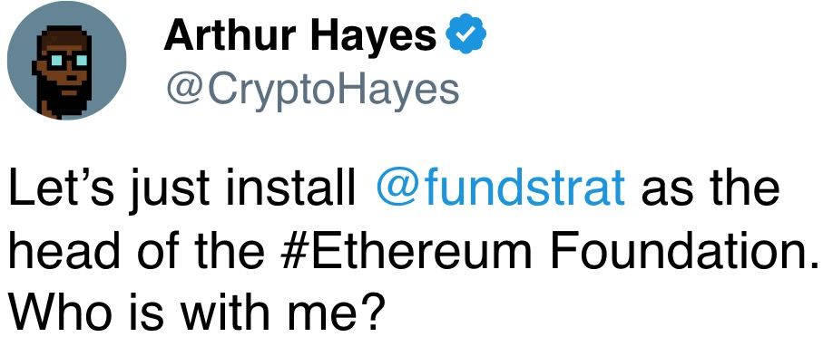 Let’s just install  @fundstrat  as the head of the #Ethereum Foundation. Who is with me?