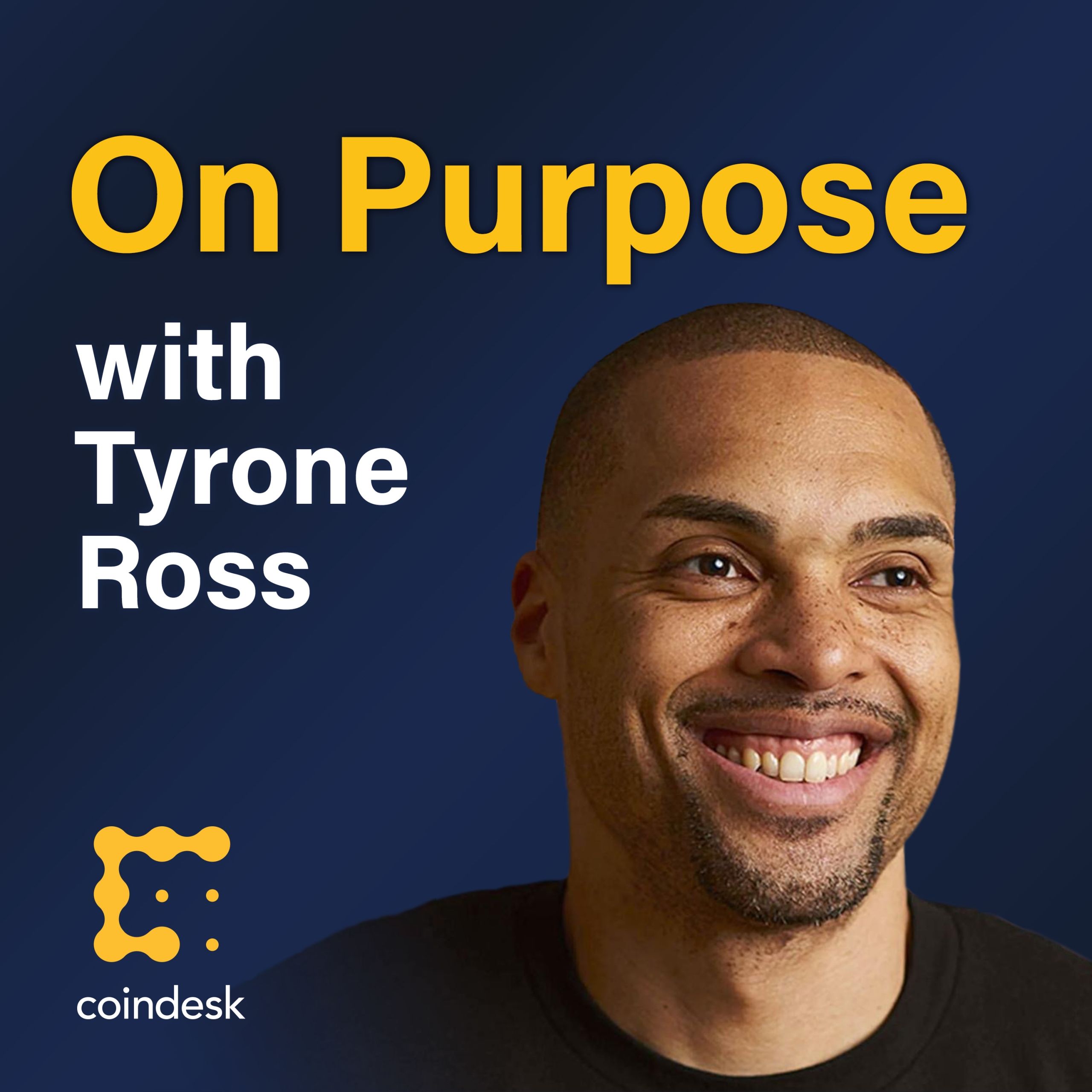 On Purpose, With Tyrone Ross