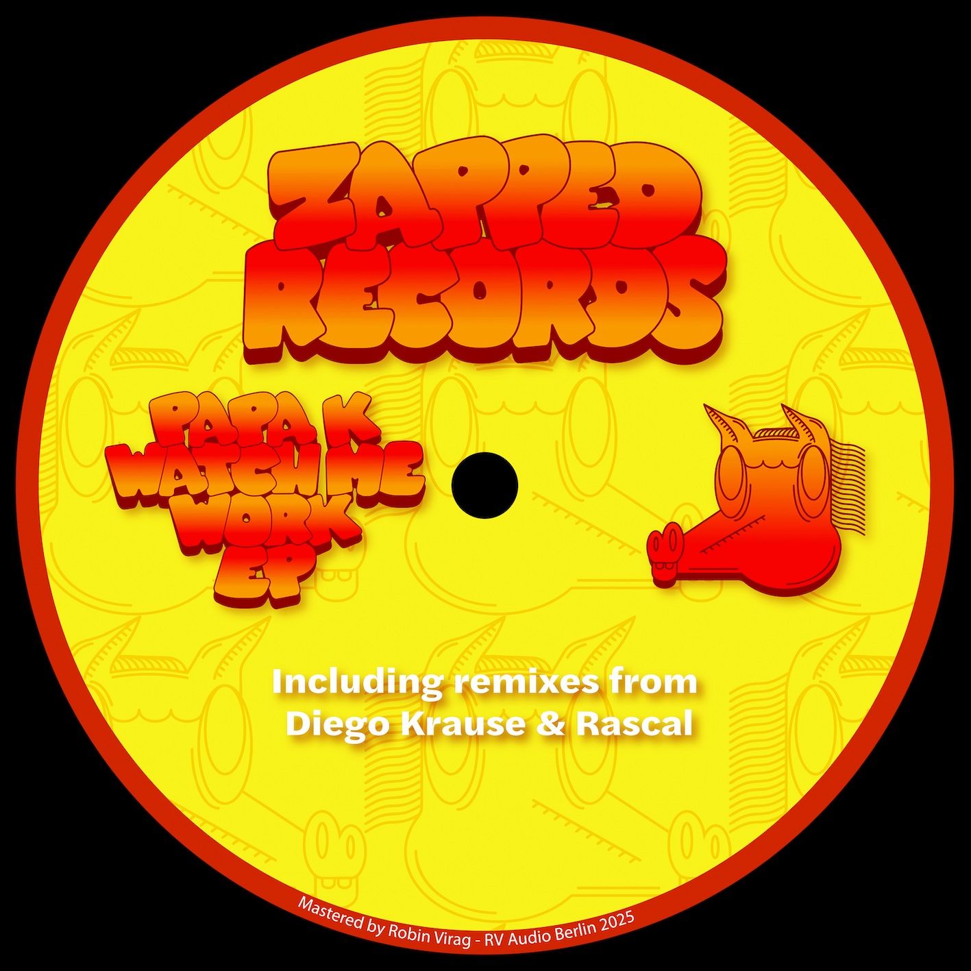 Papa K - Watch Me Work EP