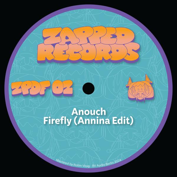 Anouch - Firefly (Annina Edit)
