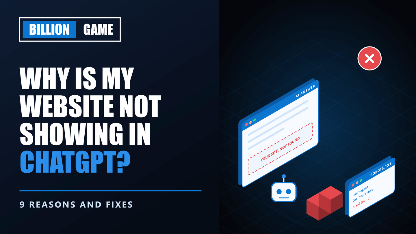 Why Is My Website Not Showing in ChatGPT? 9 Reasons and Fixes
