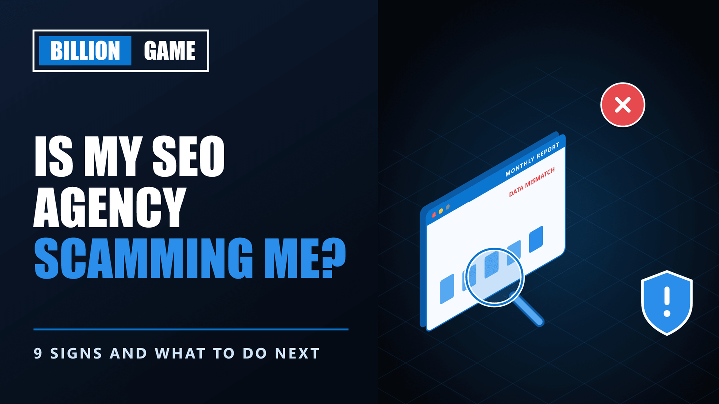 Is My SEO Agency Scamming Me? 9 Signs and What to Do Next