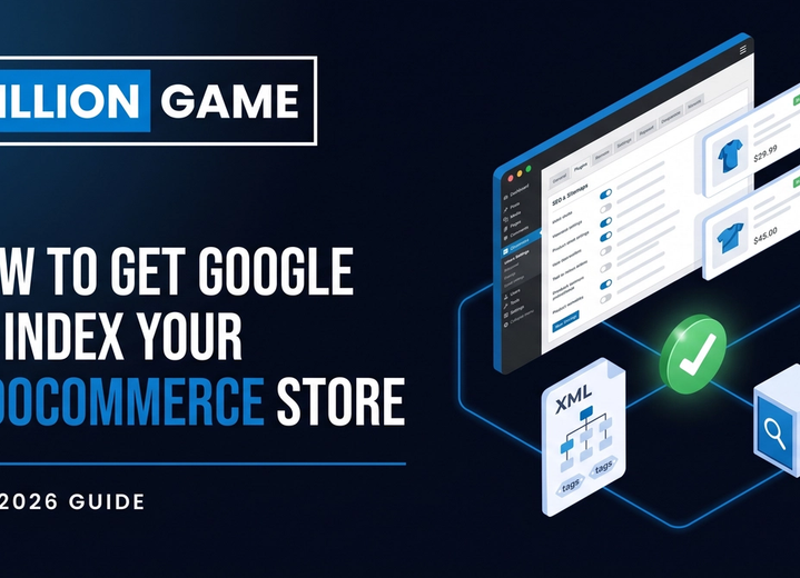 How to Get Google to Index Your WooCommerce Website (2026 Guide)