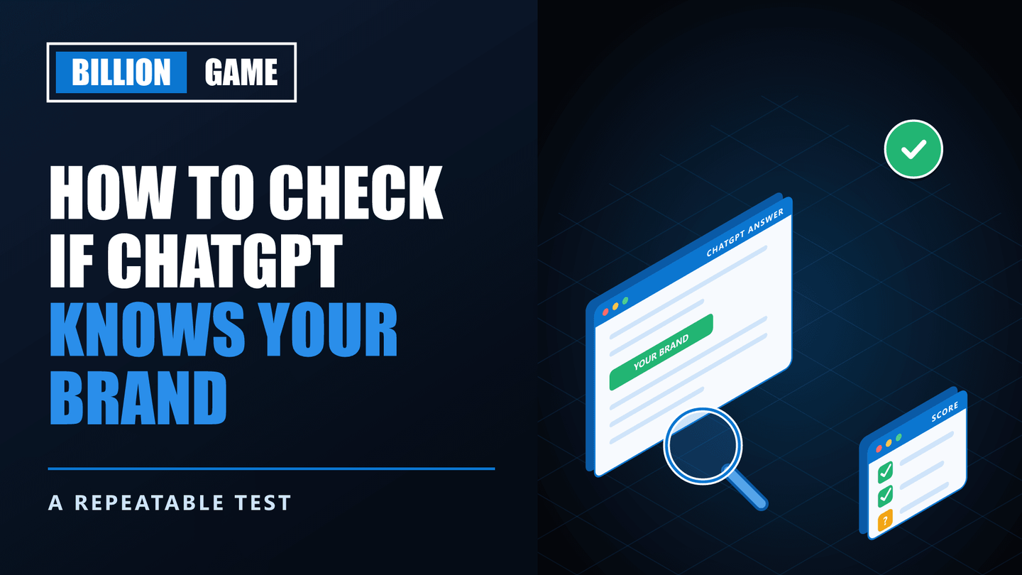 How to Check If ChatGPT Knows Your Brand (A Repeatable Test)