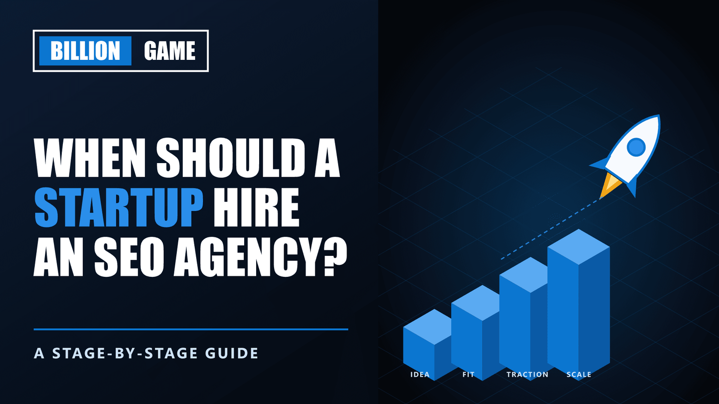 When Should a Startup Hire an SEO Agency? A Stage-by-Stage Guide