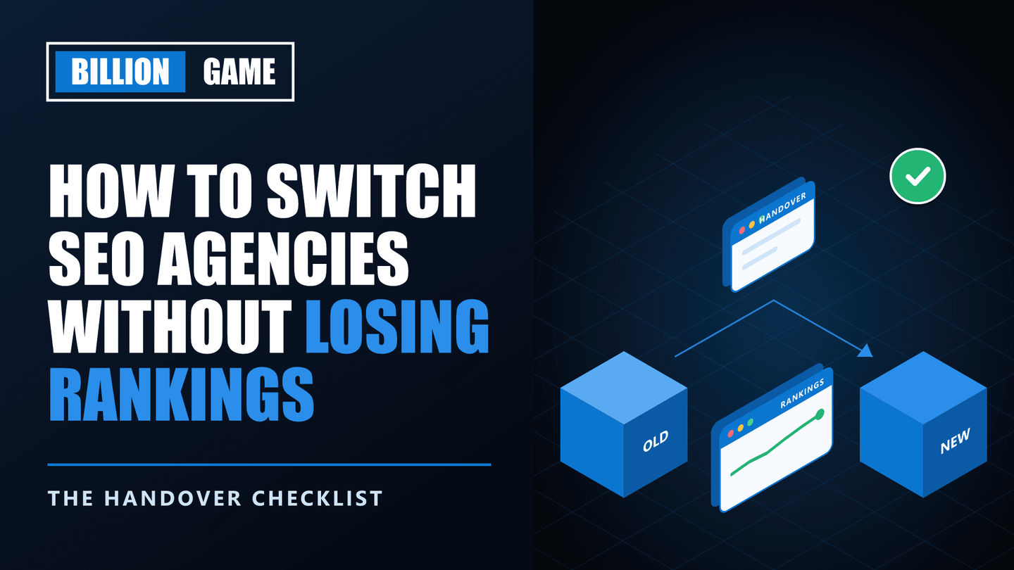 How to Switch SEO Agencies Without Losing Rankings (Handover Checklist)