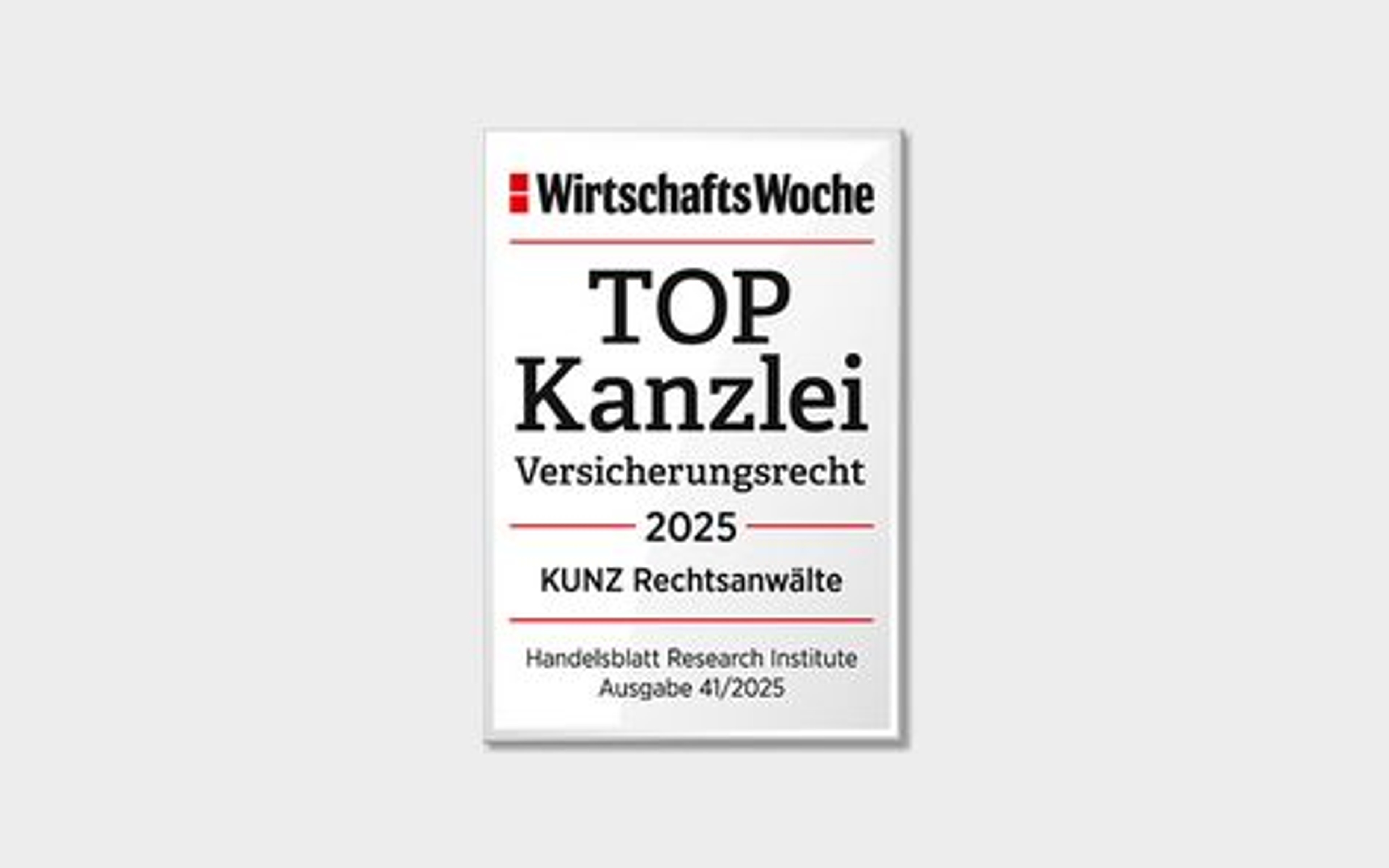 WirtschaftsWoche Ranking 2025 | KUNZ Rechtsanwälte als TOP Kanzlei im Versicherungsrecht ausgezeichnet