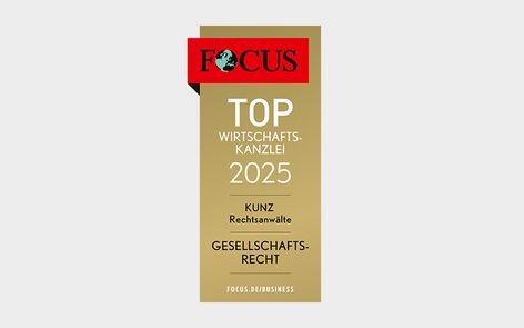 Focus Business 2025 | KUNZ verteidigt Spitzenposition im Arbeitsrecht und Gesellschaftsrecht
