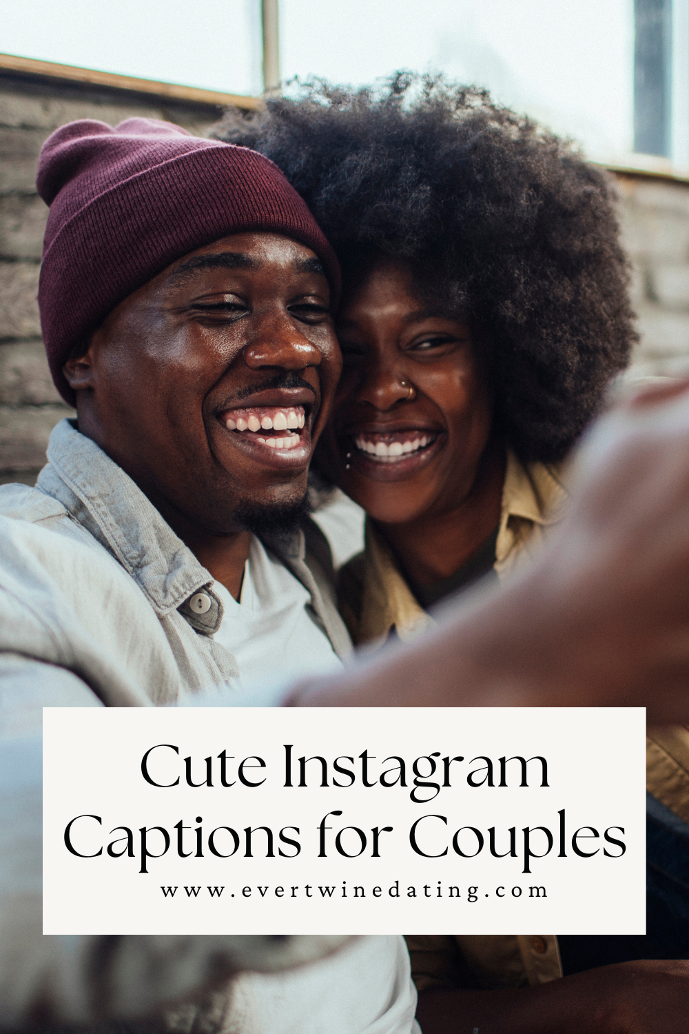 photo of a man and a woman laughing while taking a selfie with text that says, "Cute Instagram Captions for Couples"