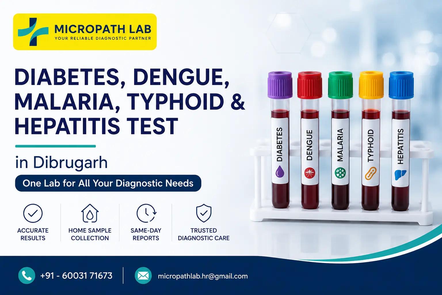 Micropath Laboratory in Dibrugarh offering diabetes, dengue, malaria, typhoid, and hepatitis testing with accurate diagnostics, home sample collection, and same-day reports.