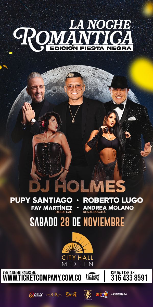 Flyer oficial de La Noche Romántica — Edición Fiesta Negra en City Hall Medellín