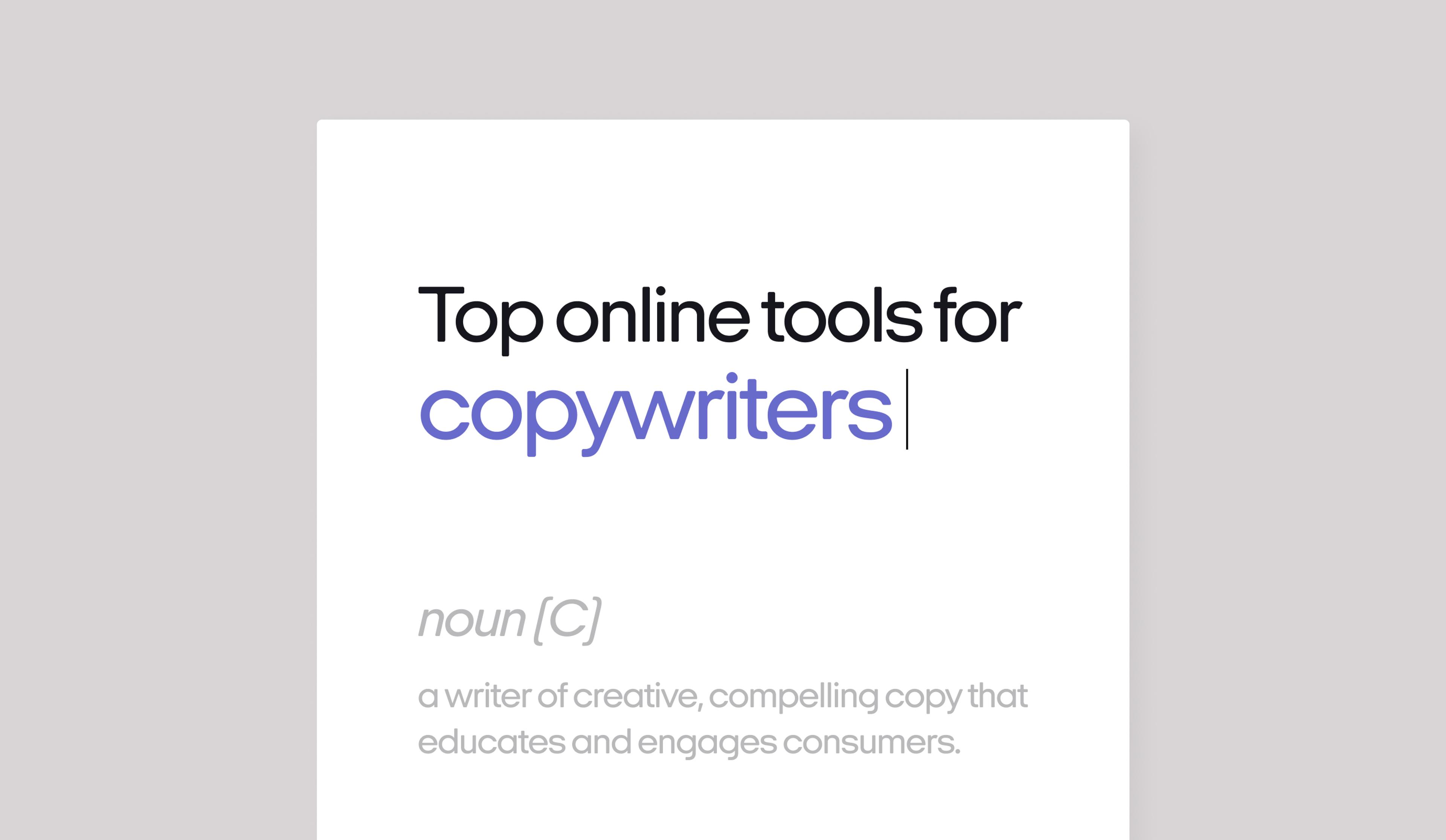 Our top online tools for copywriters