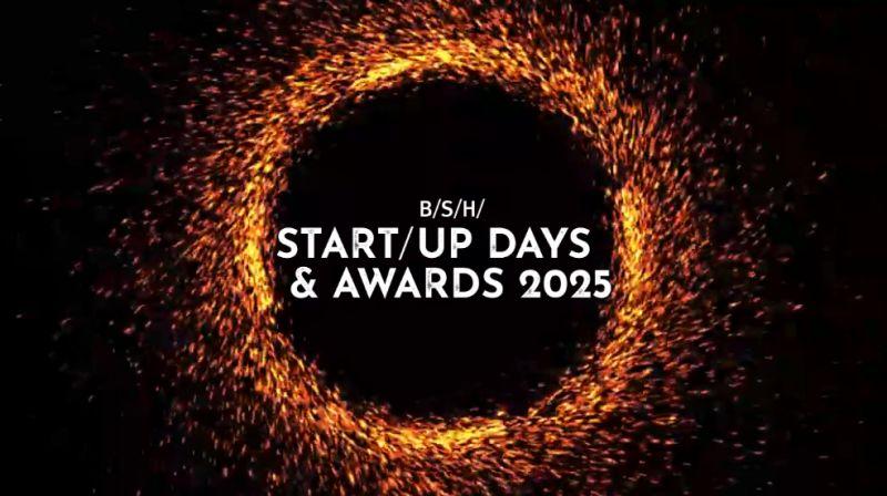 Grafik der BSH Start Up Days & Awards 2025 in einem Ring aus orangefarbenen Funken