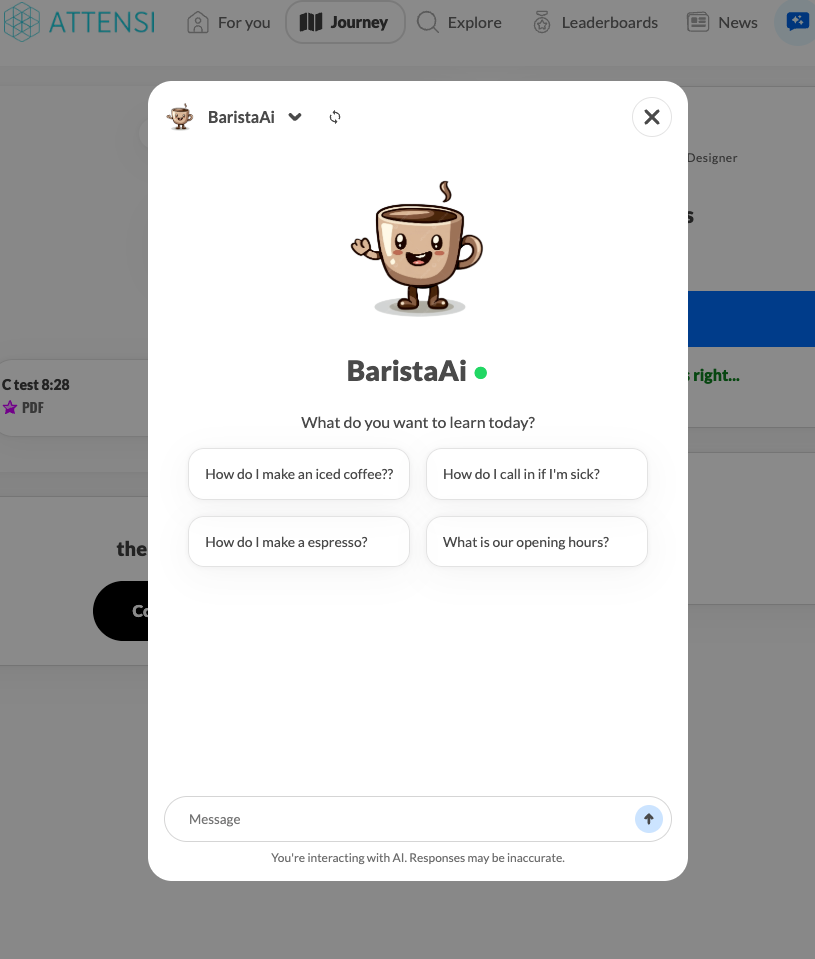 A BaristaAi chatbot pop-up window with a cartoon coffee cup character and suggested questions like "How do I make an iced coffee??" and "How do I call in if I'm sick?".