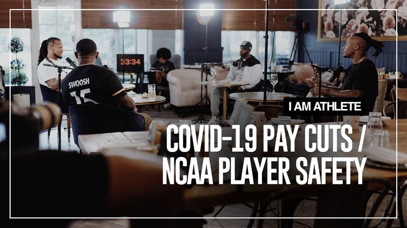 COVID-19 Pay Cuts & NCAA Player Safety