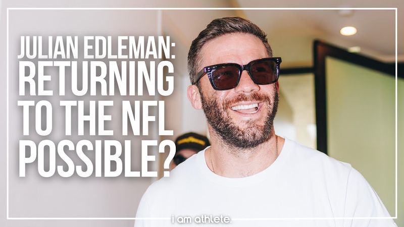 JULIAN EDELMAN Flirts with Possible NFL Return | I AM ATHLETE