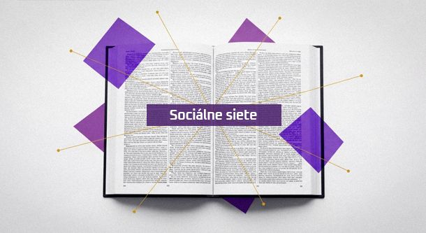 Marketingový slovník: Sociálne siete 