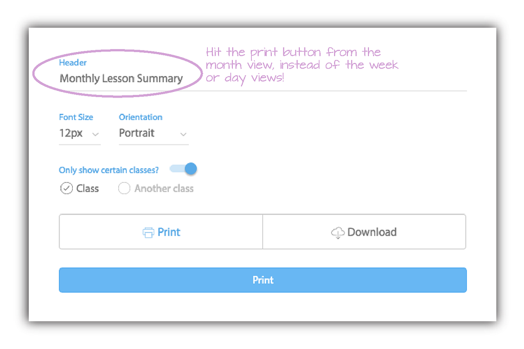 For a quick overview of what you taught, create a monthly lesson summary.