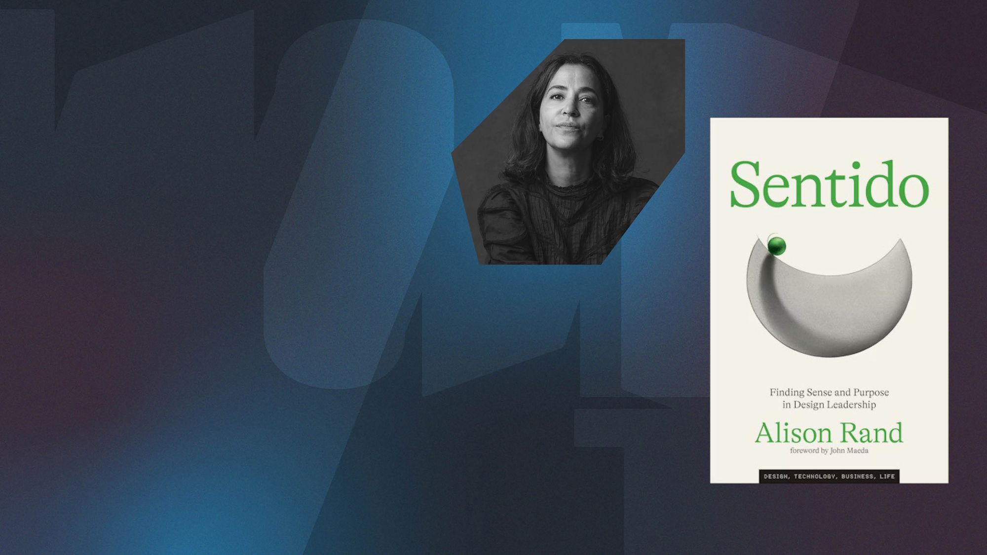 Graphic with an abstract blue background, a black-and-white portrait of Alison Rand, and the book cover Sentido displayed on the right.