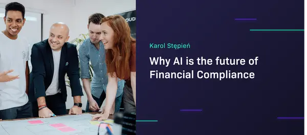 Header image: Why AI is the future of Financial Compliance