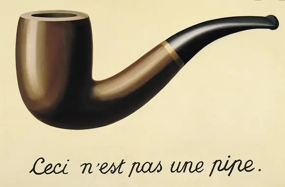 The painting by René Magritte called 'Ceci n'est pas une pipe' showing a pipe and the text beneath. 