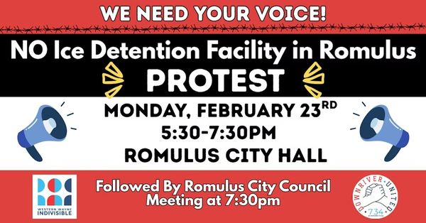 No ICE Facility in Romulus Protest