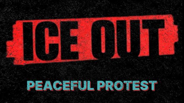 ICE OUT. ABOLISH ICE.