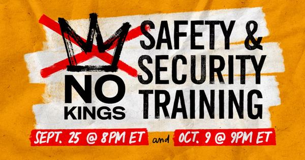 No Kings Safety and Security Training