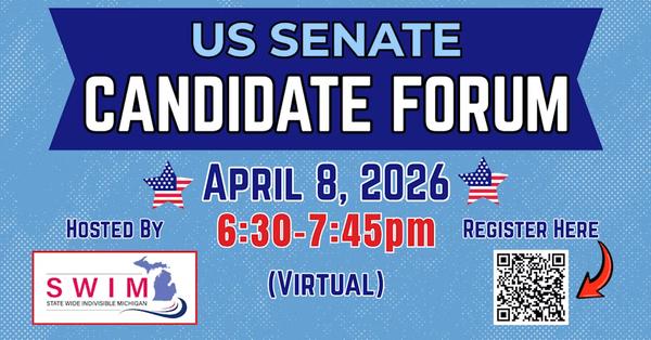 MI US Senate Candidate Forum