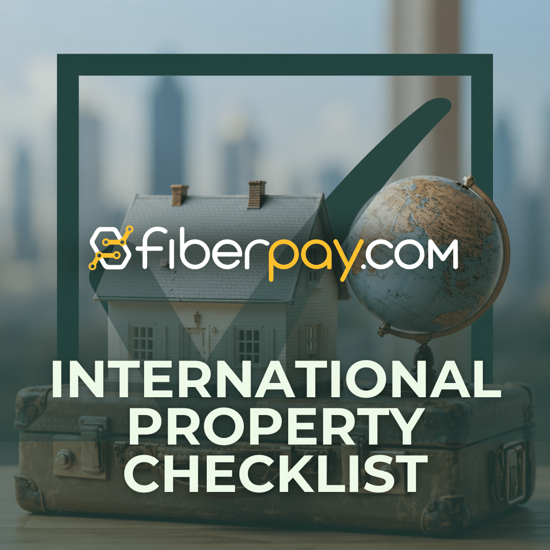 Fiberpay international buyer's property checklist article