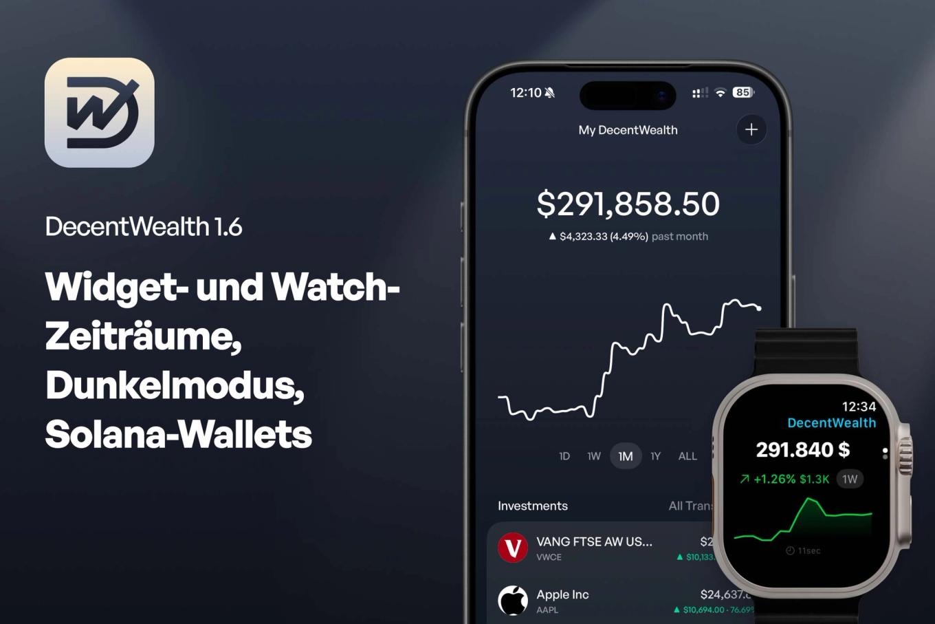 DecentWealth 1.6: Widget- und Watch-Zeiträume, Dunkelmodus, Solana-Wallets