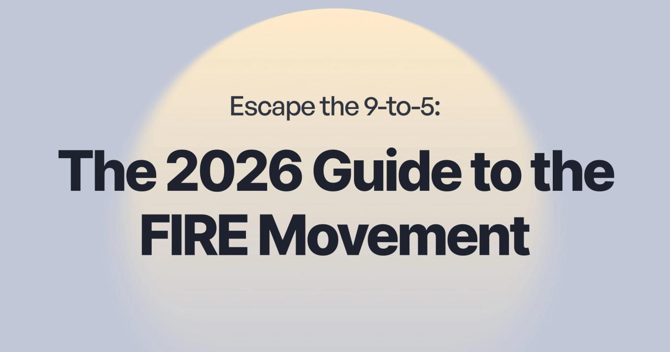 Escape the 9-to-5: The 2026 Guide to the FIRE Movement