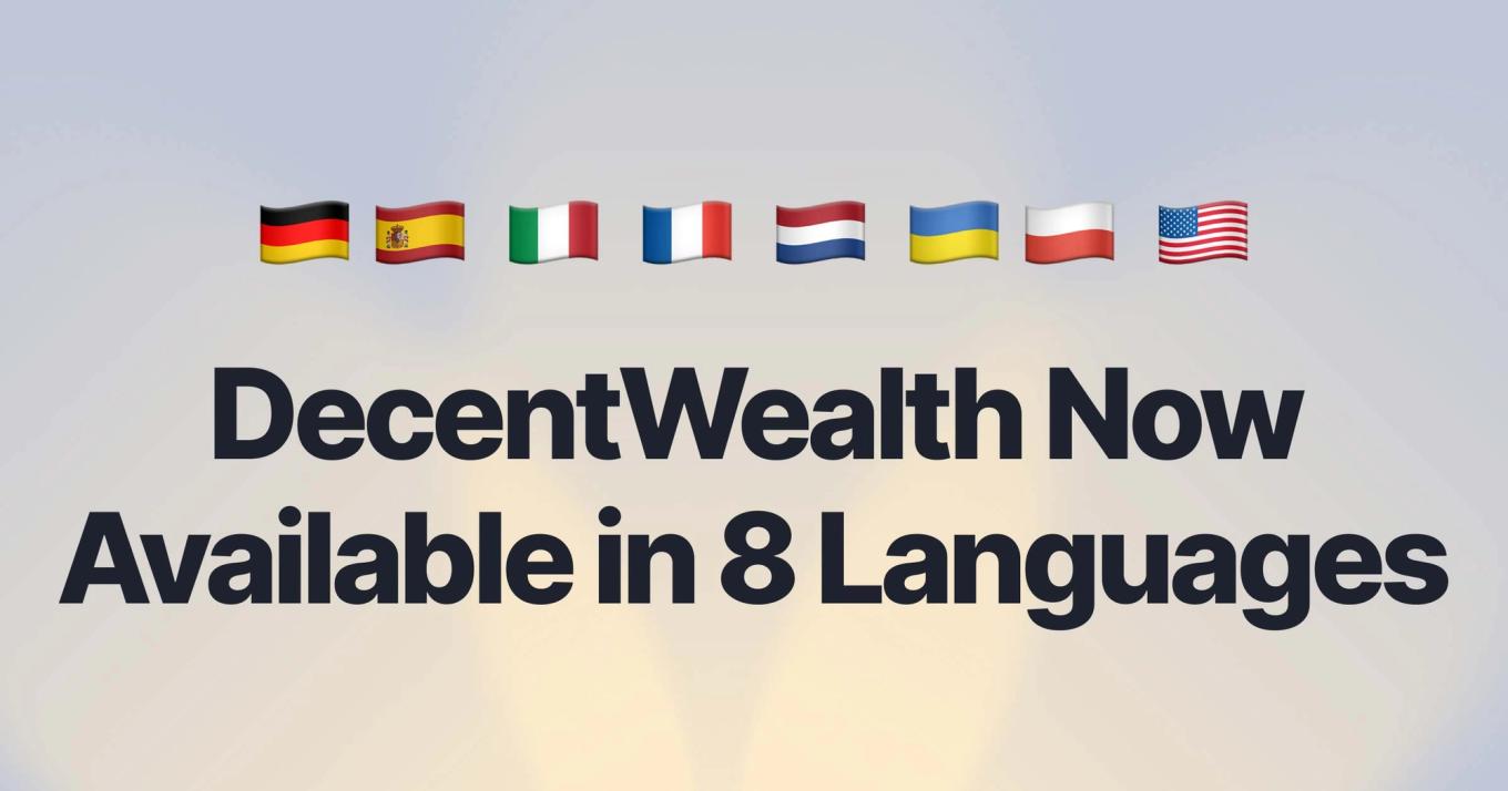DecentWealth Now Available in 8 Languages 