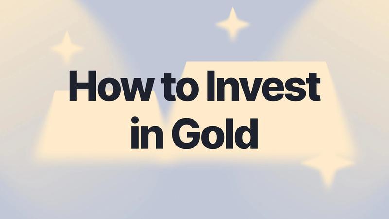 How to Invest in Gold in 2026: ETFs, ETCs, Stocks, and the Bars You Can Hold and Track