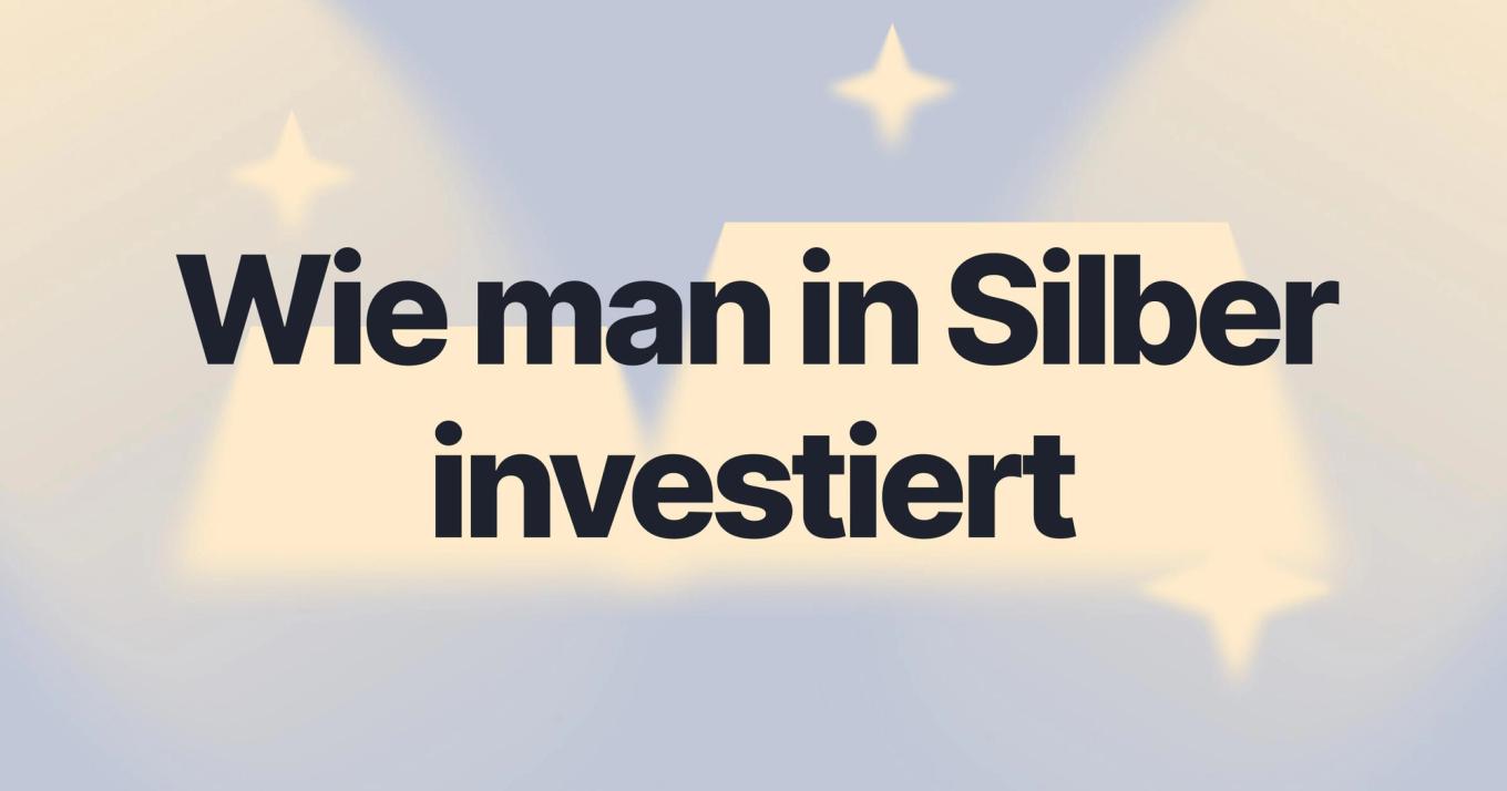 In Silber investieren 2026: ETCs, Minenaktien und physisches Metall, plus der Vergleich mit Gold (DACH-Guide)